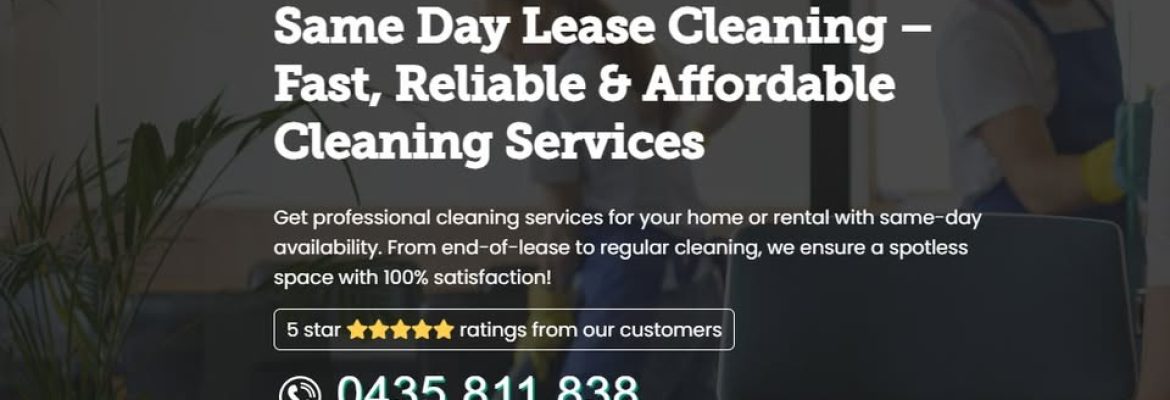 Same Day End of Lease Cleaning